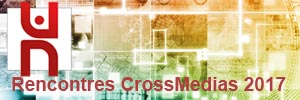 rencontres cross media 2017