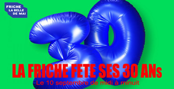 la friche a 30 ans