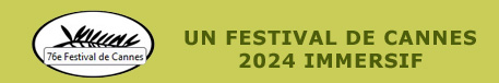 Cannes 2024 Festival immersif