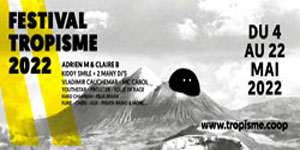 festival TROPISME 2022