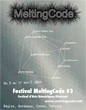 Festival MELTINGCODE des Morphog&eacute;nistes