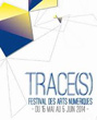 Festival d'art num&eacute;rique TRACE(S)